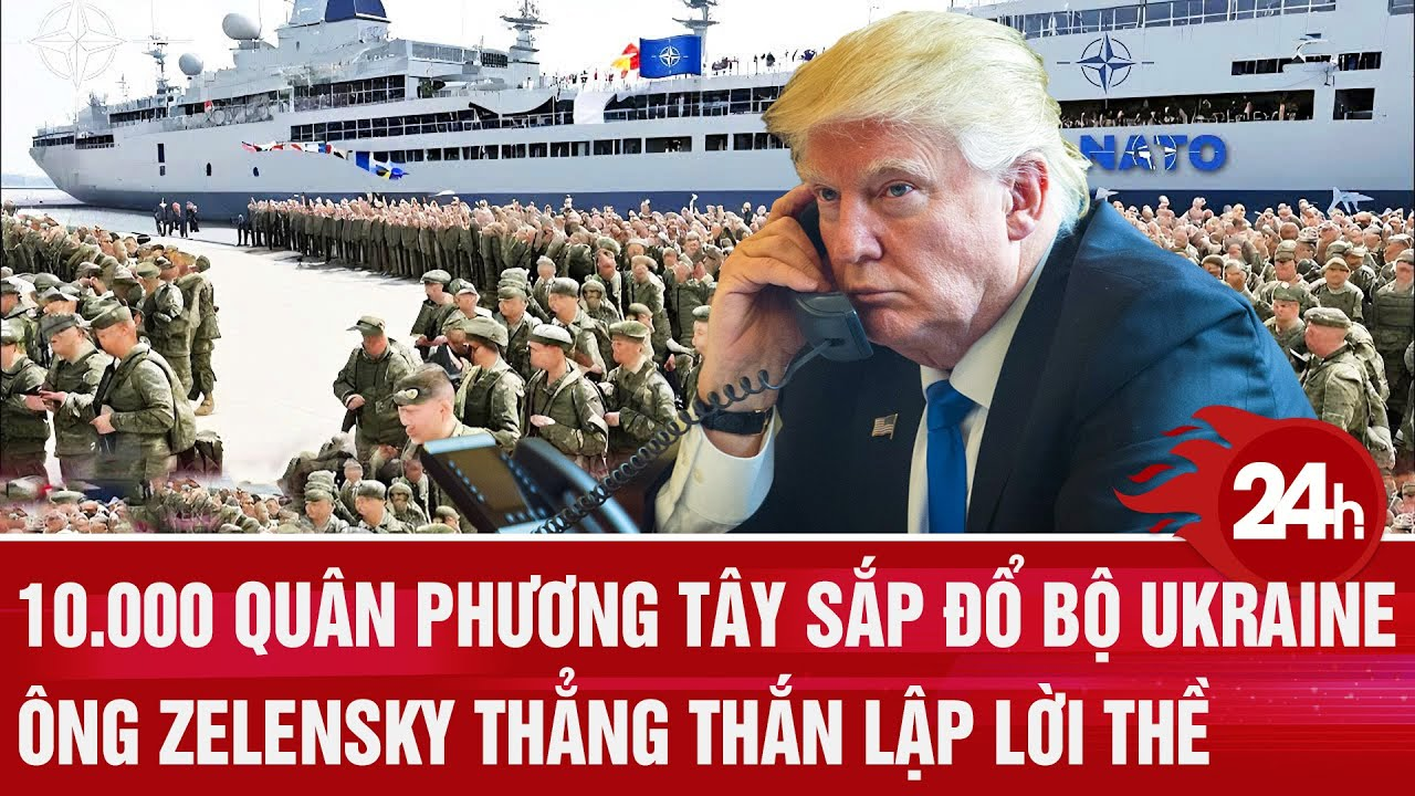 Toàn cảnh thế giới 6/9: Tin khẩn về 10.000 quân phương Tây đổ bộ Ukraine