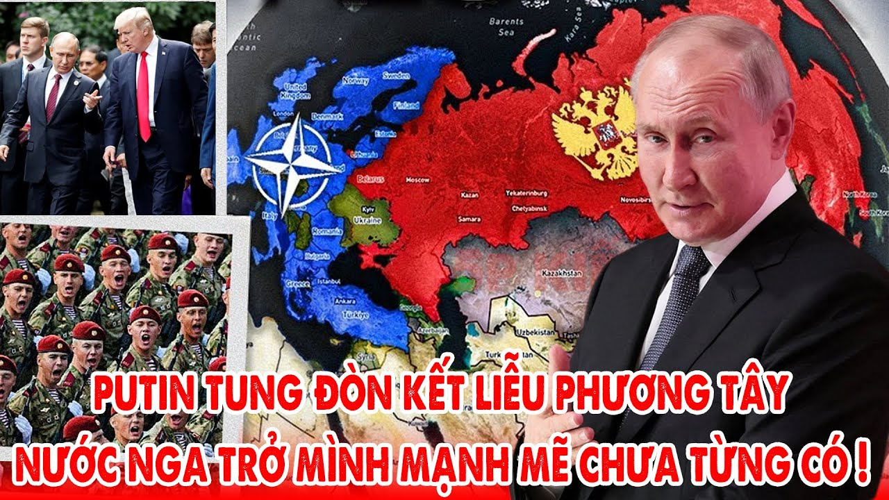 TT Putin tung đòn quyết định kết liễu phương Tây, nước Nga trỗi dậy mạnh mẽ ! – 5P Kiến Thức