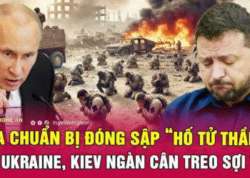 Chiến sự Ukraine: Nga chuẩn bị đóng sập “hố tử thần” với Ukraine, Kiev ngàn cân treo sợi tóc