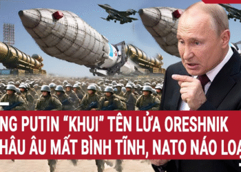 Ông Putin “khui” tên lửa Oreshnik; Châu Âu mất bình tĩnh, NATO náo loạn