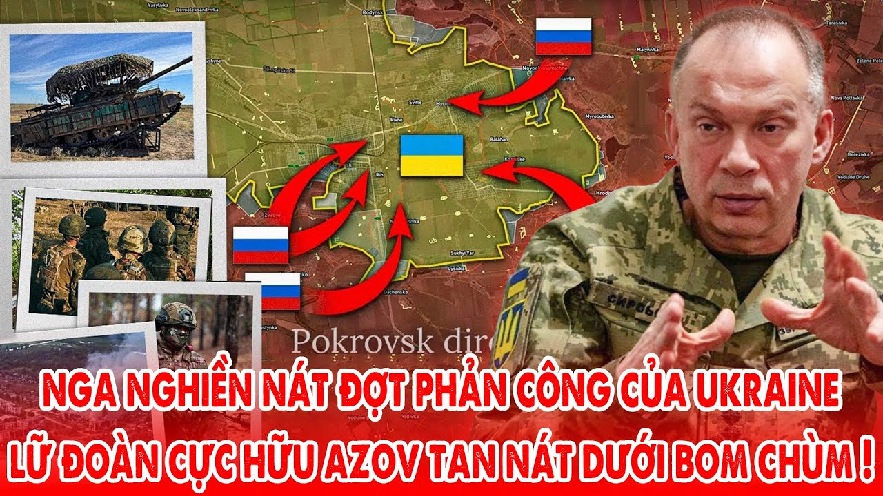 Nga vây lưới diệt gọn đợt phản công của Ukraine, Lữ đoàn Azov tan nát ở Pokrovsk ! – 5P Kiến Thức