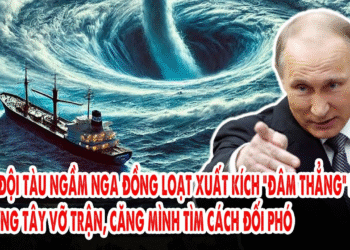 Hạm đội tàu ngầm Nga đồng loạt xuất kích “đâm thẳng” NATO: Phương Tây vỡ trận, căng mình đối phó