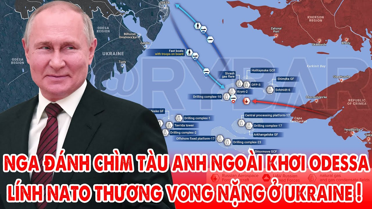 Nga đánh chìm tàu Anh ngoài khơi Odessa, Lính NATO thương vong nặng ở Ukraine ! –