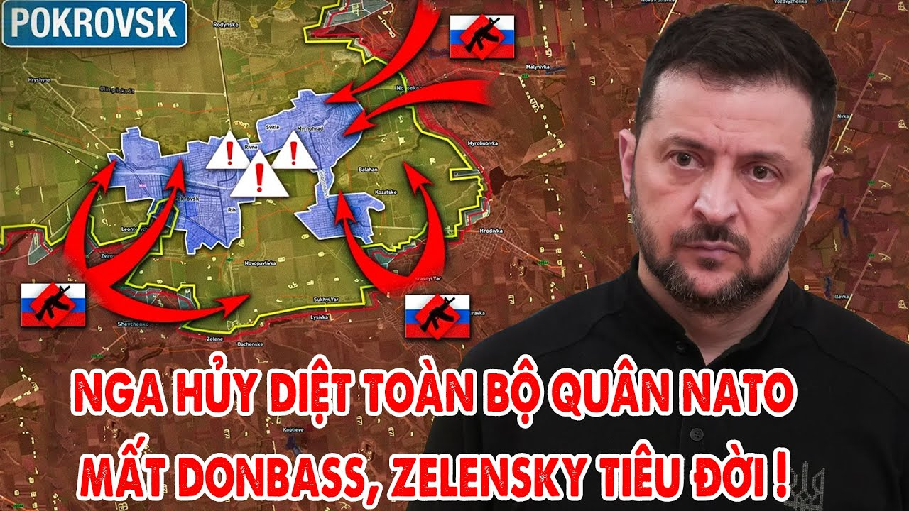 Nga hủy diệt toàn bộ quân NATO, mất Donbass Zelensky tiêu đời !