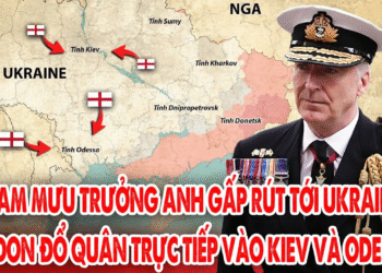 Tham mưu trưởng Anh gấp rút tới Ukraine, London đổ quân trực tiếp vào Kiev và Odessa