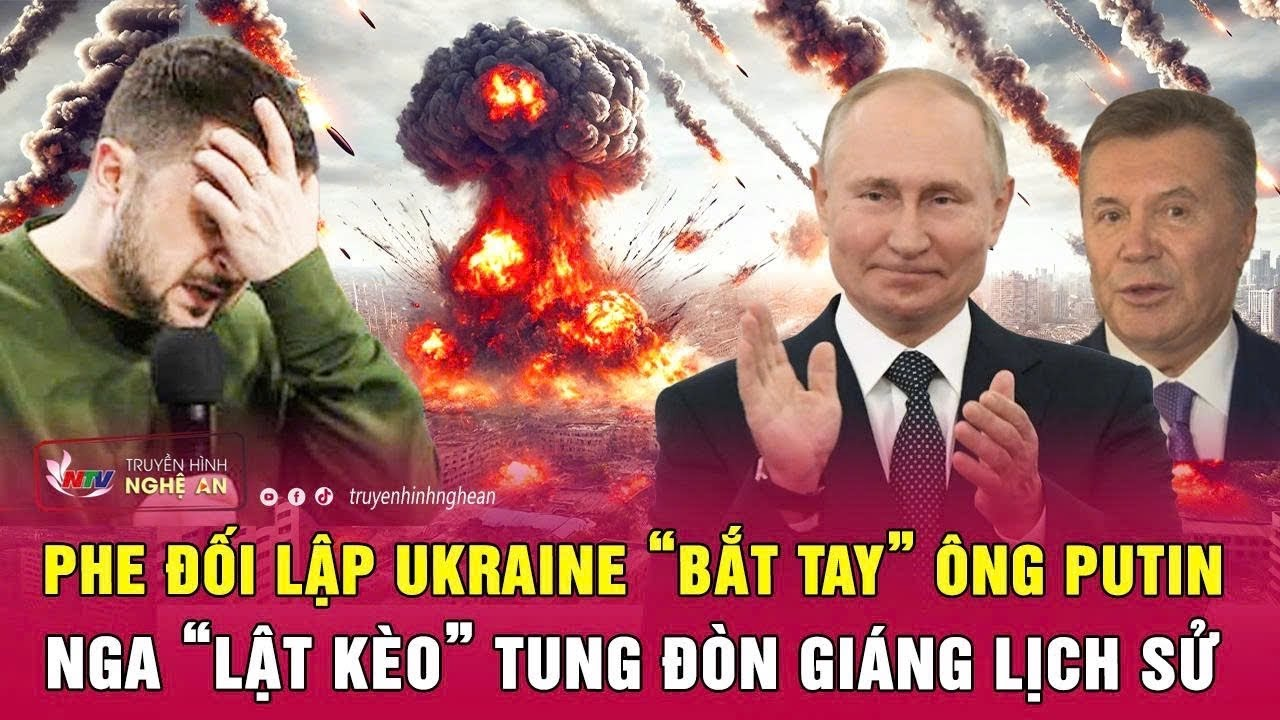 Thời sự quốc tế 4/9: Phe đối lập Ukraine “bắt tay” ông Putin; Nga “lật kèo” tung đòn giáng lịch sử