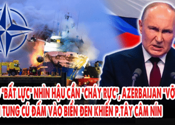 NATO “bất lực” nhìn hậu cần “cháy rực”, Azerbaijan “vỡ mặt”: Cú đấm vào biển Đen khiến p.Tây câm nín
