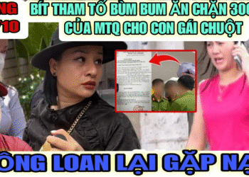 Bít Tham Tố Bùm Bum Ăn Chặn 300 USD Của Nhà Hảo Tâm Cho Con Gái Mình, Hồng Loan Lại gặp Nạn