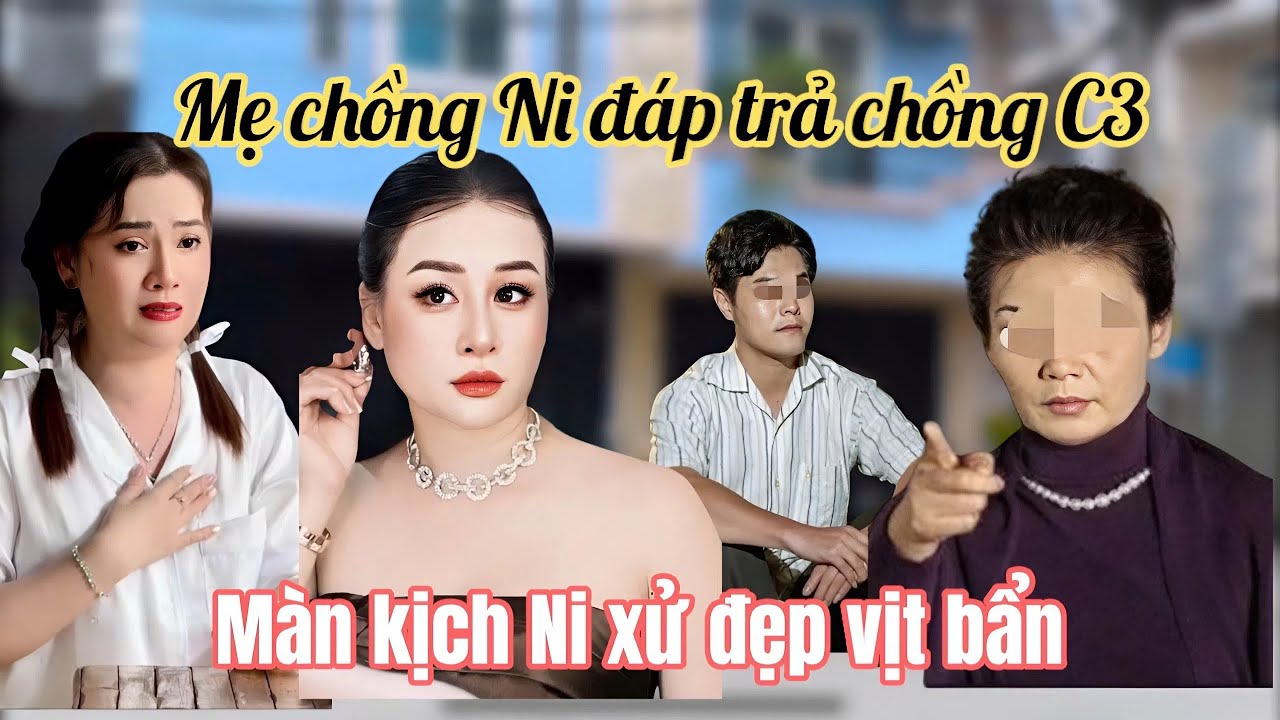 Mẹ Chồng Chị Ni Bức Xúc Nói Hết LỜI NÀY Với Chồng C3, Ni Tuyên Bố Sau Phúc Thẩm Xử Đẹp Vịt Bẩn