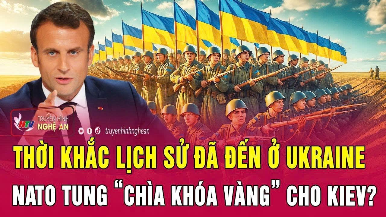 Điểm nóng thế giới 10/12: Thời khắc lịch sử đã đến ở Ukraine, NATO tung “chìa khóa vàng” cho Kiev?