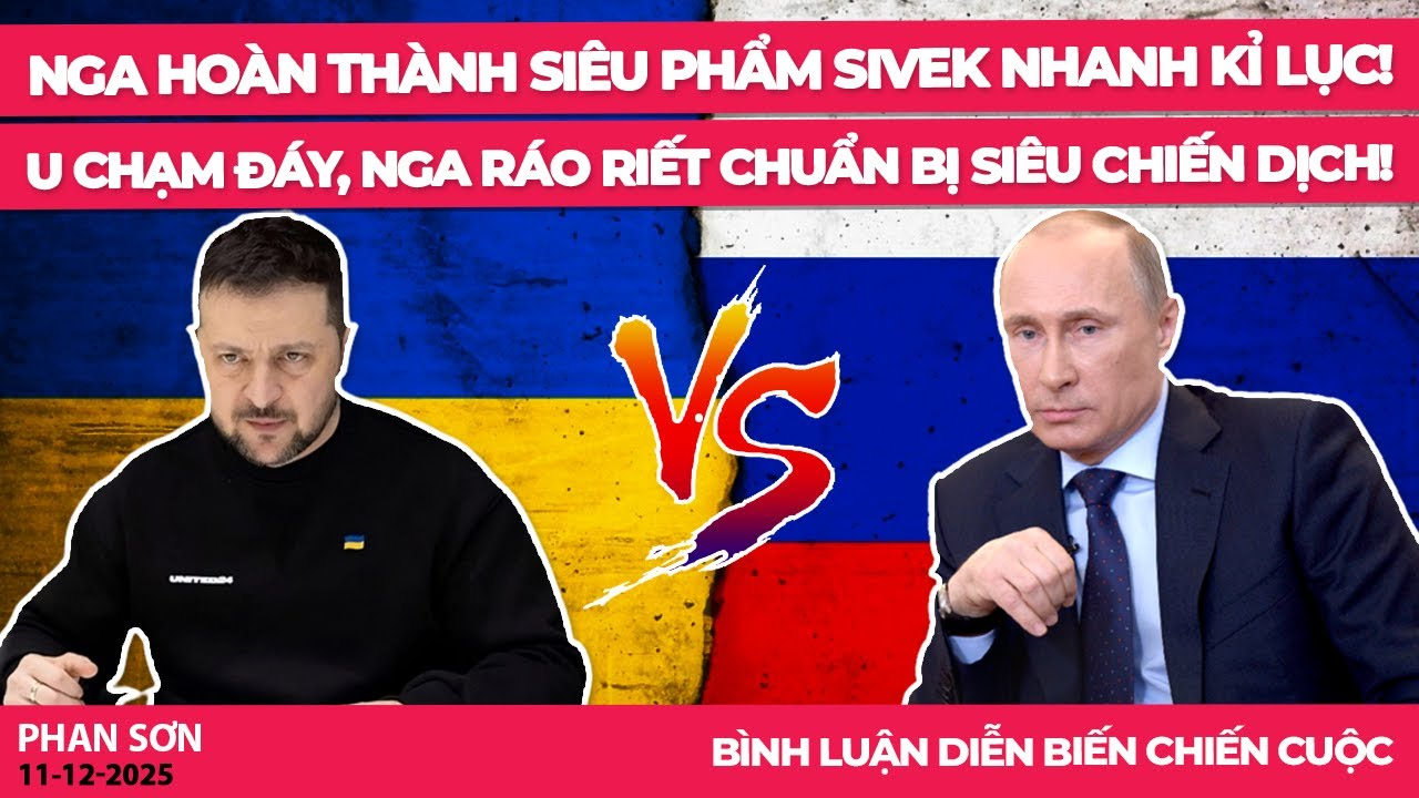 Nga hoàn thành siêu phẩm Sivek nhanh kỉ lục! U chạm đáy, Nga ráo riết chuẩn bị siêu chiến dịch!