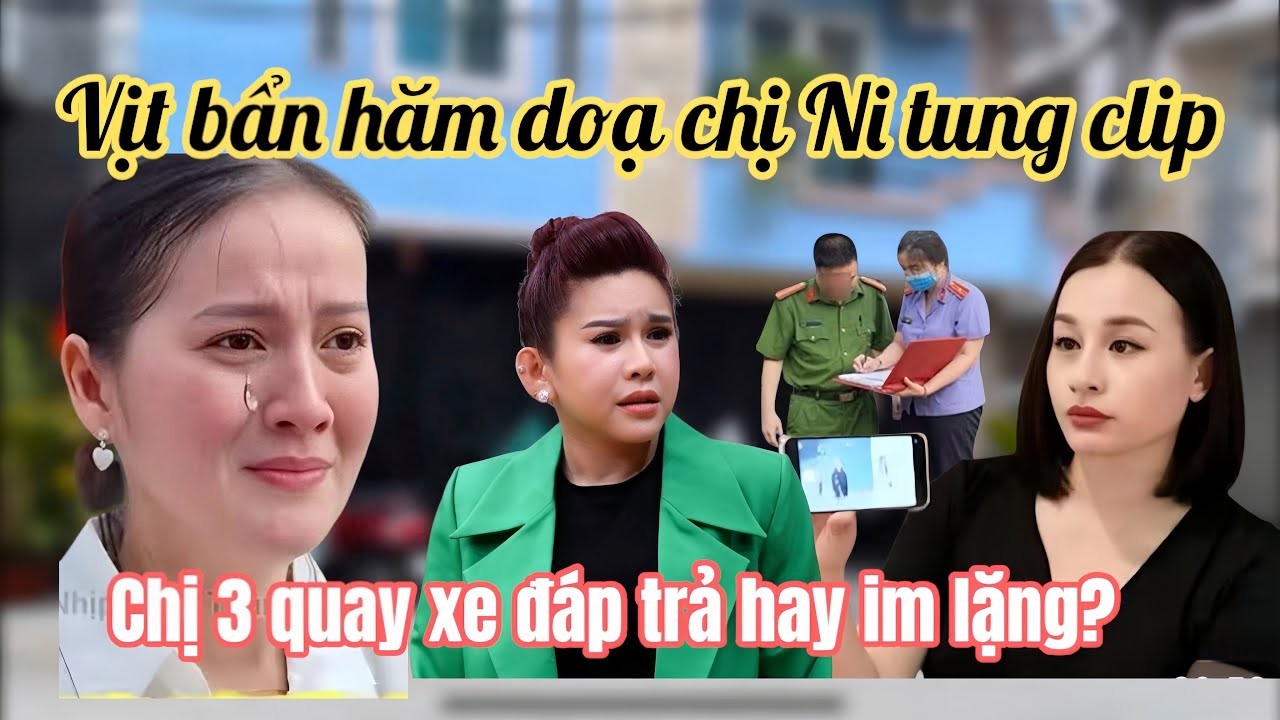 Căng: Hồng Loan Té Ngửa Vịt Bẩn Doạ Tung Clip Chị Ni Nhật Minh, Chị 3 Có Động Thái Bất Ngờ