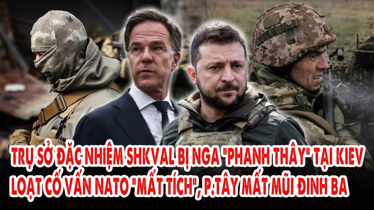 Trụ sở đặc nhiệm Shkval bị Nga “phanh thây” tại Kiev: Cố vấn NATO “mất tích”, p.Tây mất mũi đinh ba