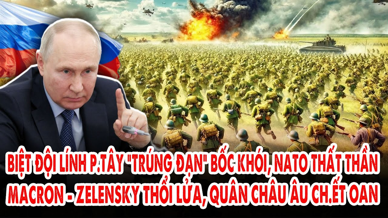 Biệt đội lính p.Tây “trúng đạn” bốc khói, NATO thất thần: Macron-Zelensky thổi lửa, quân EU chết oan