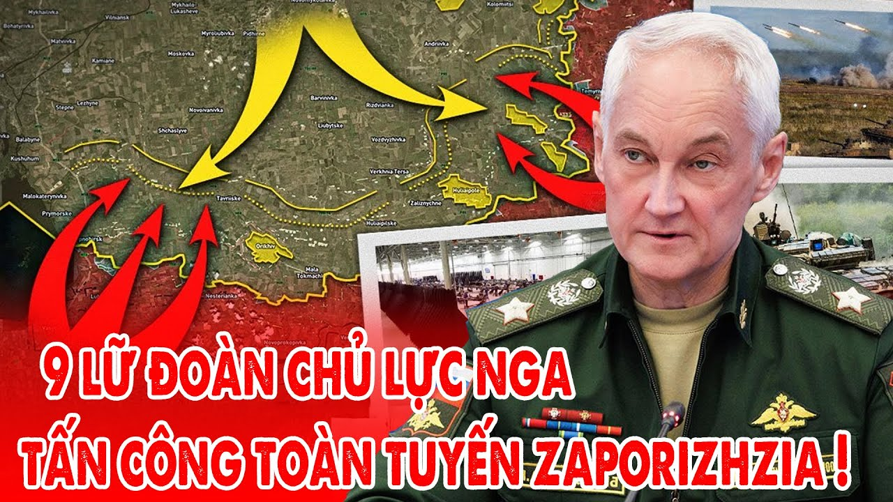 9 lữ đoàn chủ lực Nga tiến công trên mặt trận rộng 41 km vào Zaporizhzhia ! – 5P Kiến Thức