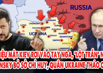 Tài liệu mật Kiev rơi vào tay Nga, “lột trần” NATO: Zelensky bỏ sở chỉ huy, quân Ukraine tháo chạy