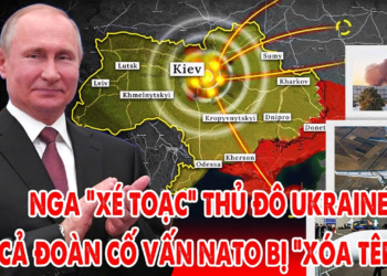 Nga “xé toạc” thủ đô Ukraine, cả đoàn cố vấn NATO bị “xóa tên” ! – 5P Kiến Thức