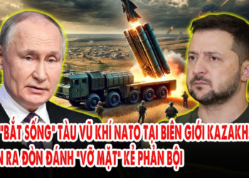 Nga “bắt sống” tàu vũ khí NATO tại biên giới Kazakhstan: Putin ra đòn đánh “vỡ mặt” kẻ phản bội