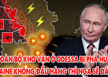 Toàn bộ kho vận Odessa bị phá hủy, nếu Ukraine không đầu hàng thì Nga sẽ đánh ! – 5P Kiến Thức