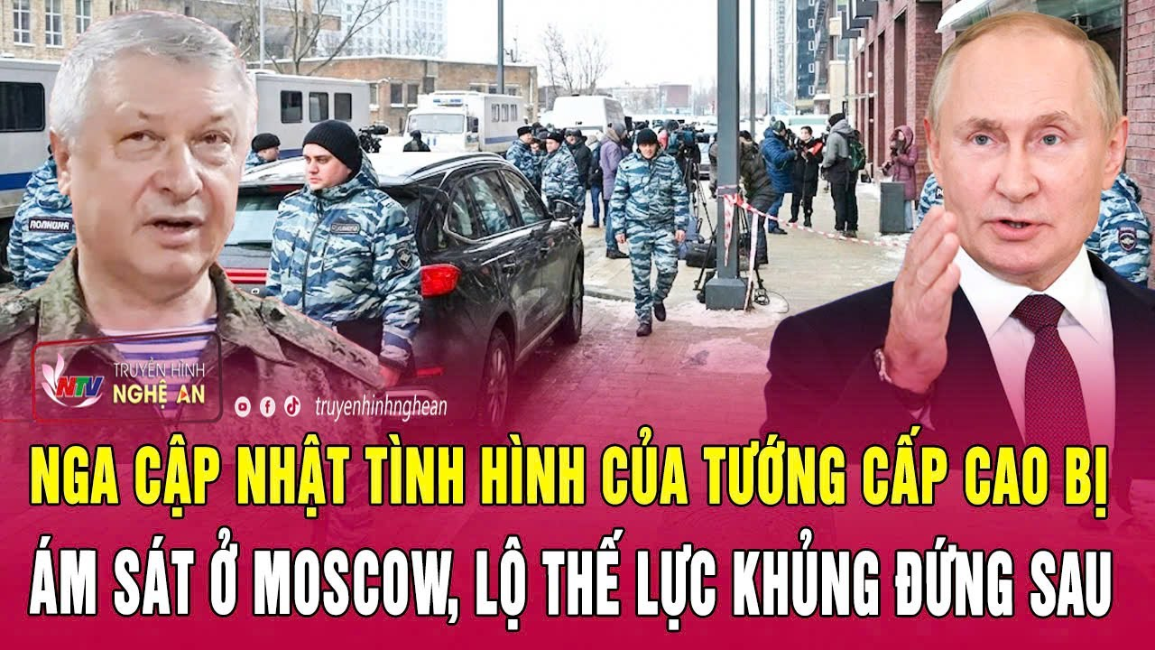 Nga cập nhật tình hình của Tướng cấp cao bị ám sát ở Moscow, lộ thế lực khủng đứng sau