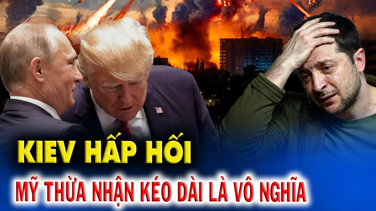 Tiếp tục chiến tranh là vô nghĩa, Kiev đang ở giai đoạn hấp hối.