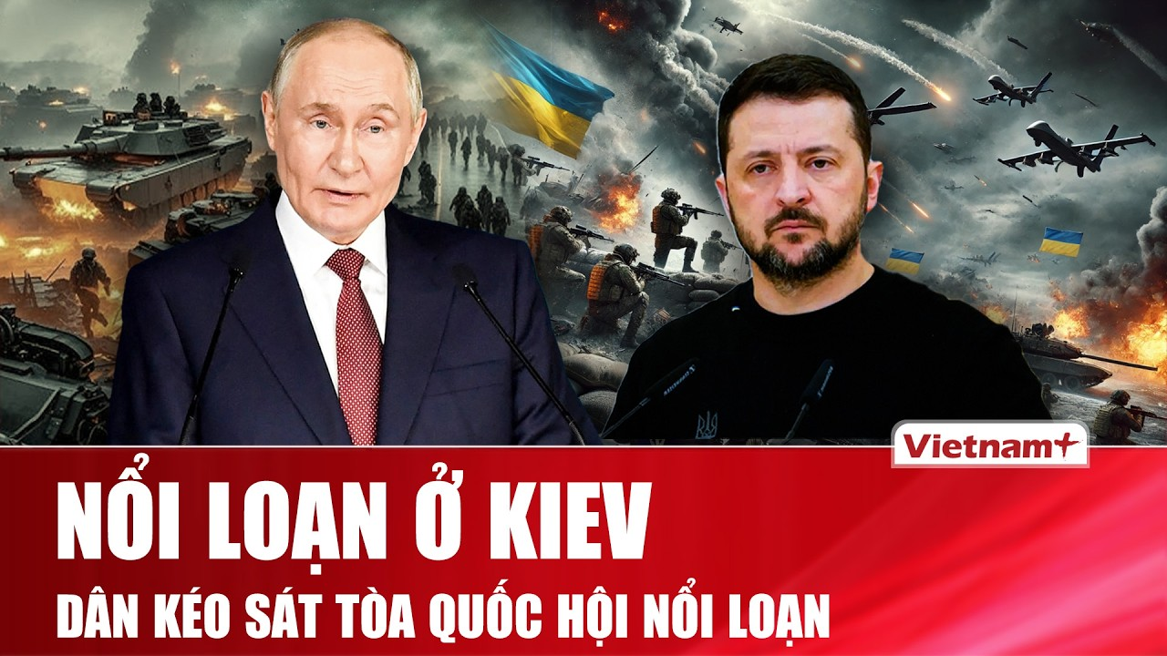 Thời sự Quốc tế sáng 12/2: Nổi loạn ở Kiev, dân kéo sát tòa Quốc hội; Quân đội Ukraine “chốt” nóng
