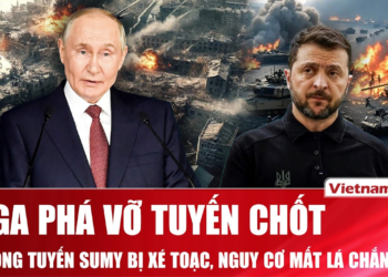 Thời sự Quốc tế sáng 26/2: Mũi tiến công Nga xuyên sâu, Ukraine đứng trước nguy cơ mất lá chắn Sumy