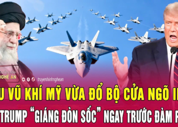 Siêu vũ khí Mỹ vừa đổ bộ cửa ngõ Iran; Ông Trump “giáng đòn sốc” ngay trước đàm phán