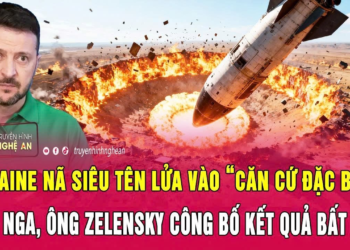 Ukraine nã siêu tên lửa vào “căn cứ đặc biệt” của Nga, ông Zelensky công bố kết quả bất ngờ