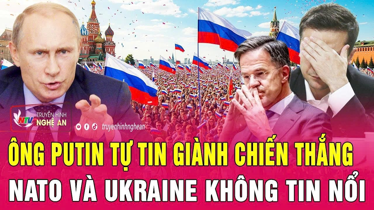 Điểm nóng thế giới 4/2: Ông Putin tự tin giành chiến thắng, NATO và Ukraine không tin nổi