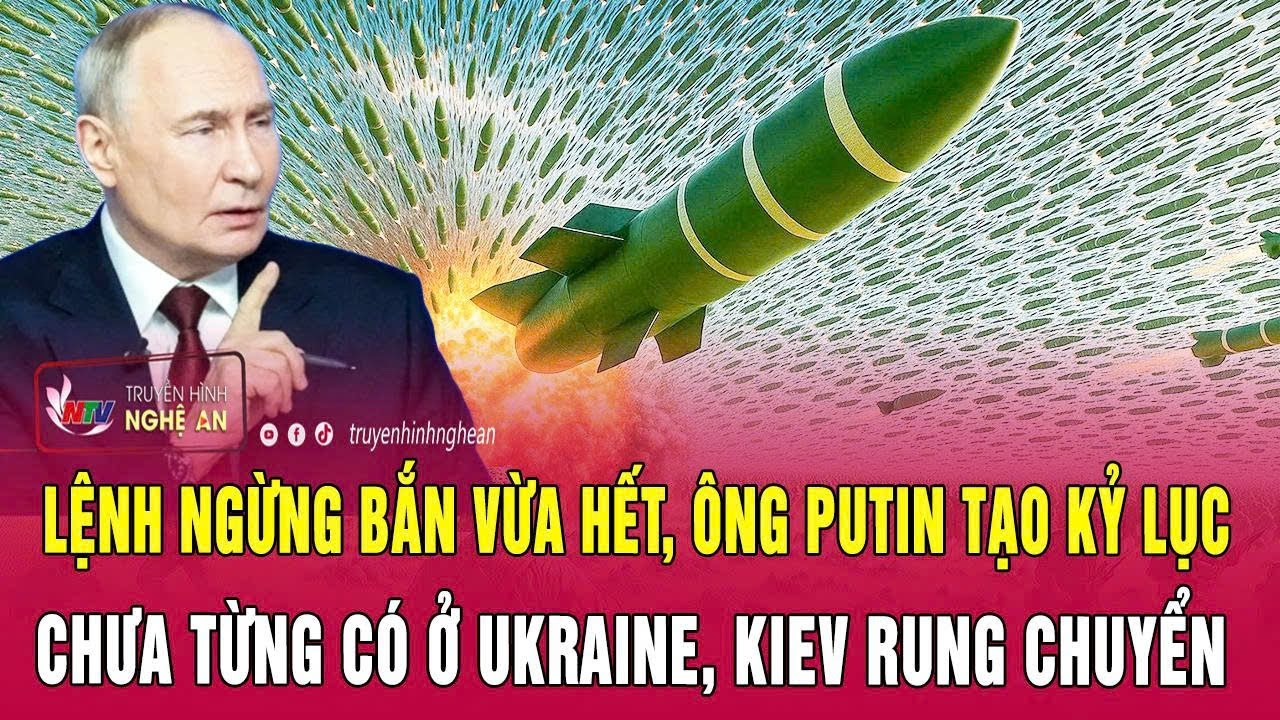 Thời sự 4/2: Lệnh ngừng bắn vừa hết, ông Putin tạo kỷ lục chưa từng có ở Ukraine, Kiev rung chuyển