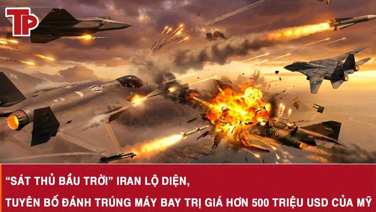 “Sát thủ bầu trời” Iran lộ diện, tuyên bố đánh trúng máy bay trị giá hơn 500 triệu USD của Mỹ